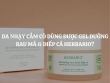 Da nhạy cảm có dùng được Gel dưỡng rau má & diếp cá Herbario không? Giải đáp chi tiết